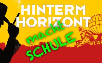 Hinter’m Horizont macht Schule – der Podcast Folge #7 und #8